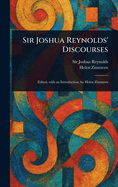 Sir Joshua Reynold's Discourses