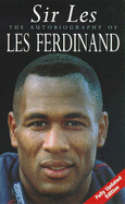 Sir Les: Autobiography of Les Ferdinand