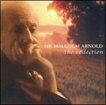 Sir Malcolm Arnold: The Collection