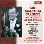 Sir Malcolm Sargent: An Evening at the Proms