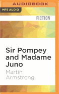 Sir Pompey And Madame Juno