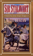 Sir Stalwart: Book One of the King's Daggers - Duncan, Dave