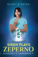 Siren Plays Zeperno
