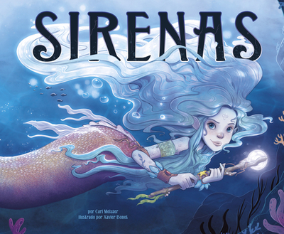Sirenas - Meister, Cari, and Bonet, Xavier