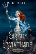 Sirens and Leviathans