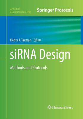 Sirna Design: Methods and Protocols - Taxman, Debra J (Editor)