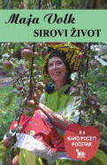 Sirovi zivot - Janic, Lazar, and Volk, Maja