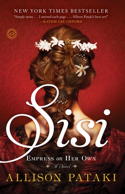 Sisi: Empress on Her Own - Pataki, Allison
