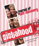 Sistahood! A journal of self-discovery