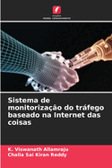 Sistema de monitoriza??o do trfego baseado na Internet das coisas