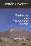 Sistema de Sanacin Tinerfe: Manual del Tercer Nivel