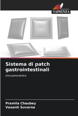 Sistema di patch gastrointestinali - Chaubey, Pramila, and Suvarna, Vasanti