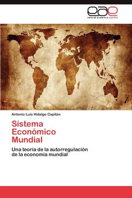 Sistema Economico Mundial - Hidalgo Capitn Antonio Luis