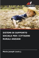 Sistemi Di Supporto Sociale Per I Cittadini Rurali Anziani