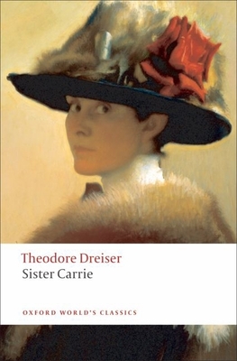 Sister Carrie - Dreiser, Theodore, and Mitchell, Lee Clark (Editor)