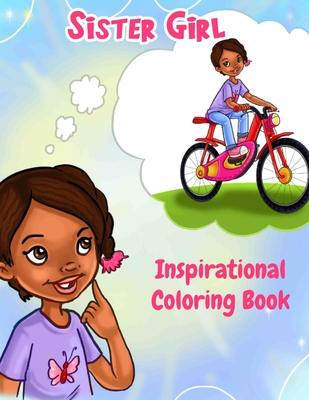Sister Girl: Inspirational Coloring Book - Publishing, Sister Girl, and Fenner, Nicole