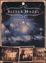 Sister Hazel: A Life in the Day