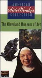 Sister Wendy's American Collection: The Cleveland Museum of Art