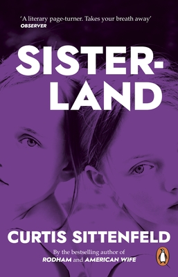 Sisterland: The striking Sunday Times bestseller - Sittenfeld, Curtis