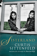 Sisterland - Sittenfeld, Curtis