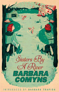 Sisters by a River: A Virago Modern Classic
