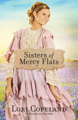 Sisters of Mercy Flats - Copeland, Lori