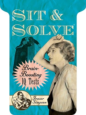 Sit & Solve(r) Brain-Boosting IQ Tests - Simpson, Fraser