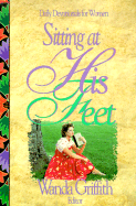 Sitting at His Feet: Daily Devotionals for Women