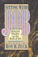 Sitting with Job: Selected Studies on the Book of Job