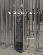 Situation Aesthetics: The Work of Michael Asher
