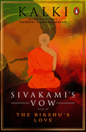 Sivakami's Vow: The Bikshu's Love