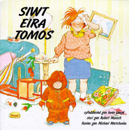 Siwt eira Tomos - Munsch, Robert N., and Martchenko, Michael (Illustrator), and Llwyd, Iwan (Translated by)