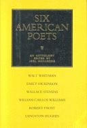 Six American Poets - Connaroe, Joel, and Conarroe, Joel (Editor)