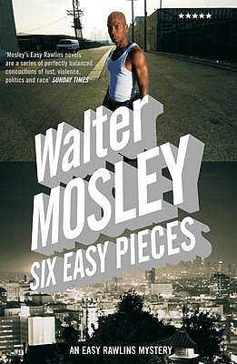 Six Easy Pieces - Mosley, Walter