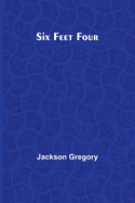 Six Feet Four