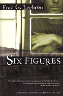 Six Figures - Leebron, Fred G