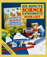 Six-Minute Science Experiments Book and Kit