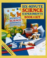 Six-Minute Science Experiments Book and Kit - Brynie, Faith Hickman