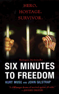 Six Minutes to Freedom