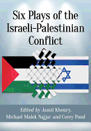 Six Plays of the Israeli-Palestinian Conflict