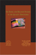 Six SIGMA and Related Studies in the Quality Disciplines