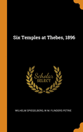 Six Temples at Thebes, 1896