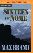 Sixteen in Nome