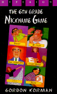 Sixth Grade Nickname Game