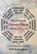 Sixty-Four Chance Pieces