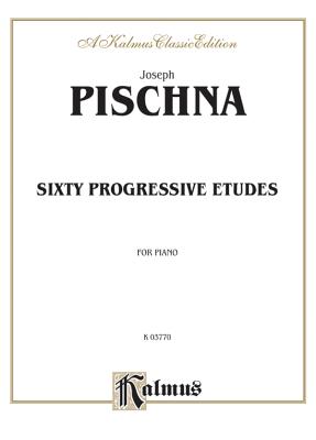 Sixty Progressive Studies - Pischna, Josef (Composer)