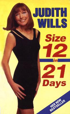 Size 12 In 21 Days - Wills, Judith