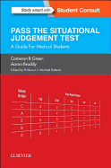 Sjt: Pass the Situational Judgement Test: A Guide for Medical Students
