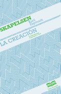 Skapelsen - La Creacion: Edicion Bilingue - Tvasprakig Utgava