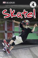 Skate!